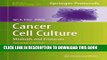 [PDF] Cancer Cell Culture: Methods and Protocols (Methods in Molecular Biology) Popular Collection