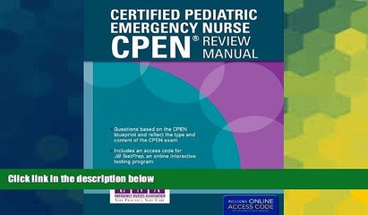 Big Deals  Certified Pediatric Emergency Nurse (CPEN) Review Manual  Free Full Read Most Wanted