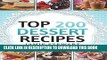 [PDF] Dessert Cookbook - Top 200 Dessert Recipes: (Delicious and Healthy Recipes for Any Occasion