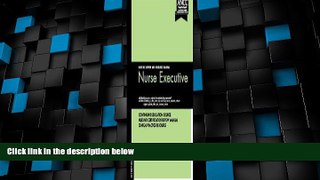 Big Deals  Nurse Executive: Nursing Review and Resource Manual  Best Seller Books Most Wanted