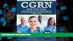 Big Deals  CGRN Exam Study Guide: Test Prep and Practice Questions for the Certification for