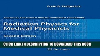 [PDF] Radiation Physics for Medical Physicists (Biological and Medical Physics, Biomedical