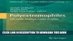 [PDF] Polyextremophiles: Life Under Multiple Forms of Stress (Cellular Origin, Life in Extreme