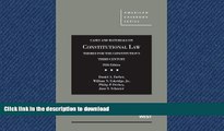 READ PDF Cases and Materials on Constitutional Law, Themes for the Constitution s Third Century