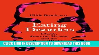 [PDF] Eating Disorders: Obesity, Anorexia Nervosa, And The Person Within Popular Online