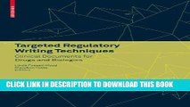 [PDF] Targeted Regulatory Writing Techniques: Clinical Documents for Drugs and Biologics Popular