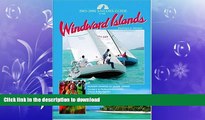 READ BOOK  Sailors Guide to the Windward Islands FULL ONLINE