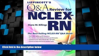 Big Deals  By Diane M. Billings: Lippincott s Q A Review for NCLEX-RNÂ® (Lippincott s Review for