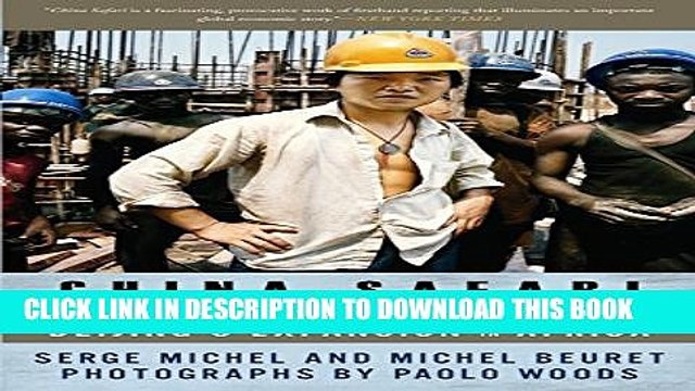 [PDF] China Safari: On the Trail of Beijing s Expansion in Africa Popular Collection