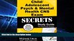 Big Deals  Child/Adolescent Psych   Mental Health CNS Exam Secrets Study Guide: CNS Test Review