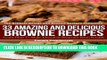 [PDF] 33 Amazing and Delicious Brownie Recipes - Learn How To Make Decadent Brownies From Scratch