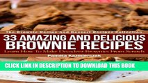 [PDF] 33 Amazing and Delicious Brownie Recipes - Learn How To Make Decadent Brownies From Scratch