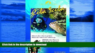 READ BOOK  The Diving Guide: Cuba Scuba FULL ONLINE