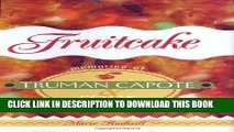 [PDF] Fruitcake : Memories of Truman Capote and Sook Popular Online