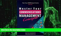 Big Deals  Master Your Communications Management Concepts: Essential PMPÂ® Concepts Simplified