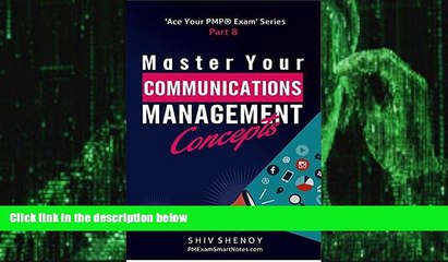 Big Deals  Master Your Communications Management Concepts: Essential PMPÂ® Concepts Simplified