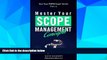 Big Deals  Master Your Scope Management Concepts: Essential PMPÂ® Concepts Simplified (Ace Your
