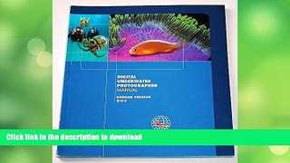 GET PDF  Digital Underwater Photographer Manual  PDF ONLINE