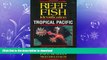 READ  Reef Fish Identification - Tropical Pacific FULL ONLINE