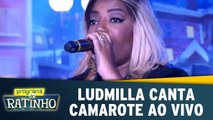 Ludmilla canta Camarote ao vivo