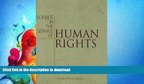 READ THE NEW BOOK Science in the Service of Human Rights (Pennsylvania Studies in Human Rights)