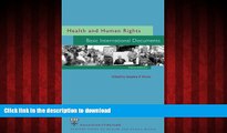 READ THE NEW BOOK Health and Human Rights: Basic International Documents, Third Edition (Harvard