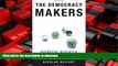 PDF ONLINE The Democracy Makers: Human Rights and the Politics of Global Order READ PDF BOOKS
