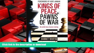 READ THE NEW BOOK Kings of Peace Pawns of War: the untold story of peacemaking READ EBOOK