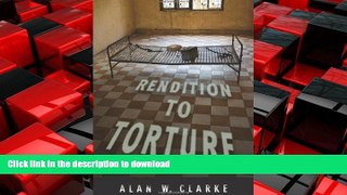 READ ONLINE Rendition to Torture (Genocide, Political Violence, Human Rights) READ PDF BOOKS ONLINE