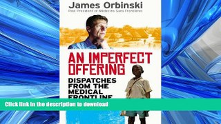 READ PDF An Imperfect Offering: Humanitarian Action in the Twenty-first Century READ PDF BOOKS
