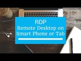 How To Get RDP (Remote Desktop) on iOS & Android !
