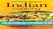 [PDF] Complete Book of Indian Cooking: 350 Recipes from the Regions of India Full Online