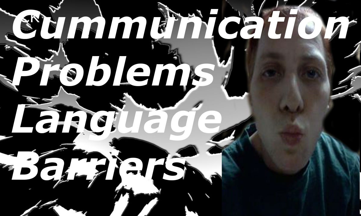 Communication problems between Language Barriers