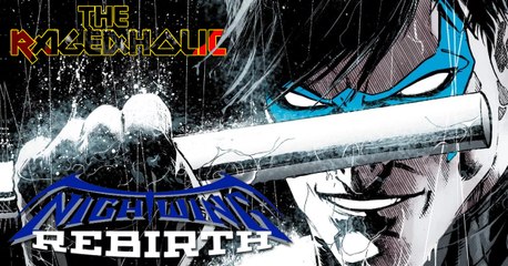 Razor vs. Comics: NIGHTWING Rebirth #1-5
