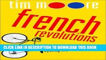 [PDF] French Revolutions: Cycling the Tour de France Full Colection