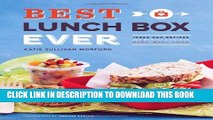 [PDF] Best Lunch Box Ever: Ideas and Recipes for School Lunches Kids Will Love Popular Online