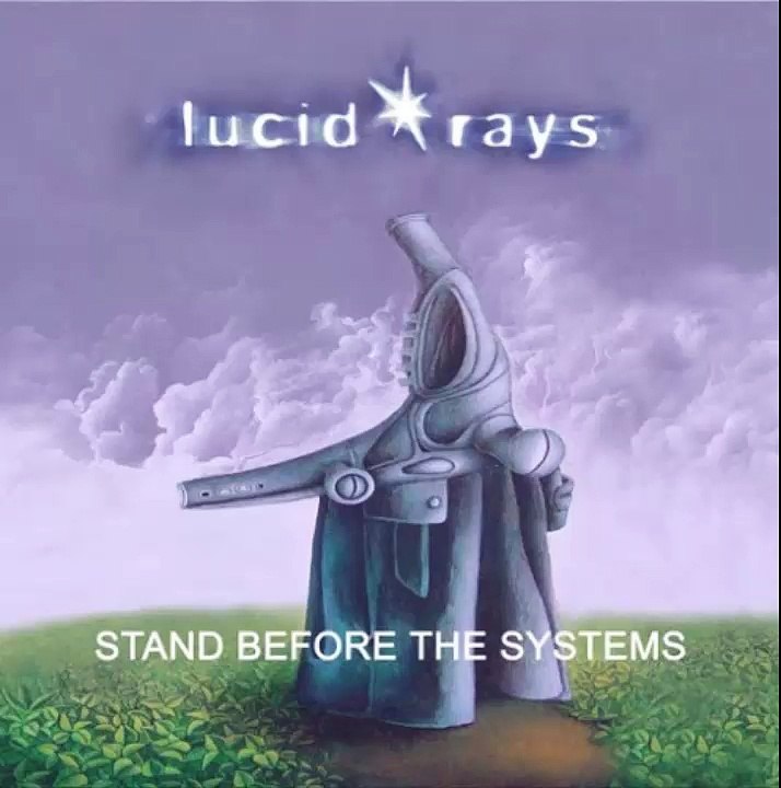 Lucid Rays - Ain’t Stopped Thinkin’