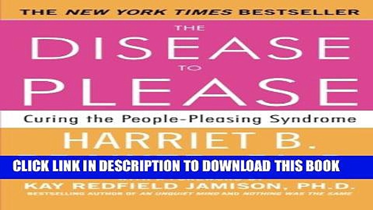 [PDF] The Disease To Please: Curing the People-Pleasing Syndrome Popular Online