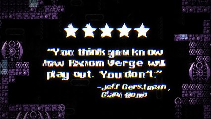 Axiom Verge - Trailer di lancio