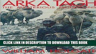 [PDF] Arka Tagh the Mysterious Mountains Popular Online