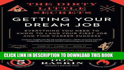 [PDF] The Dirty Little Secrets of Getting Your Dream Job Full Online