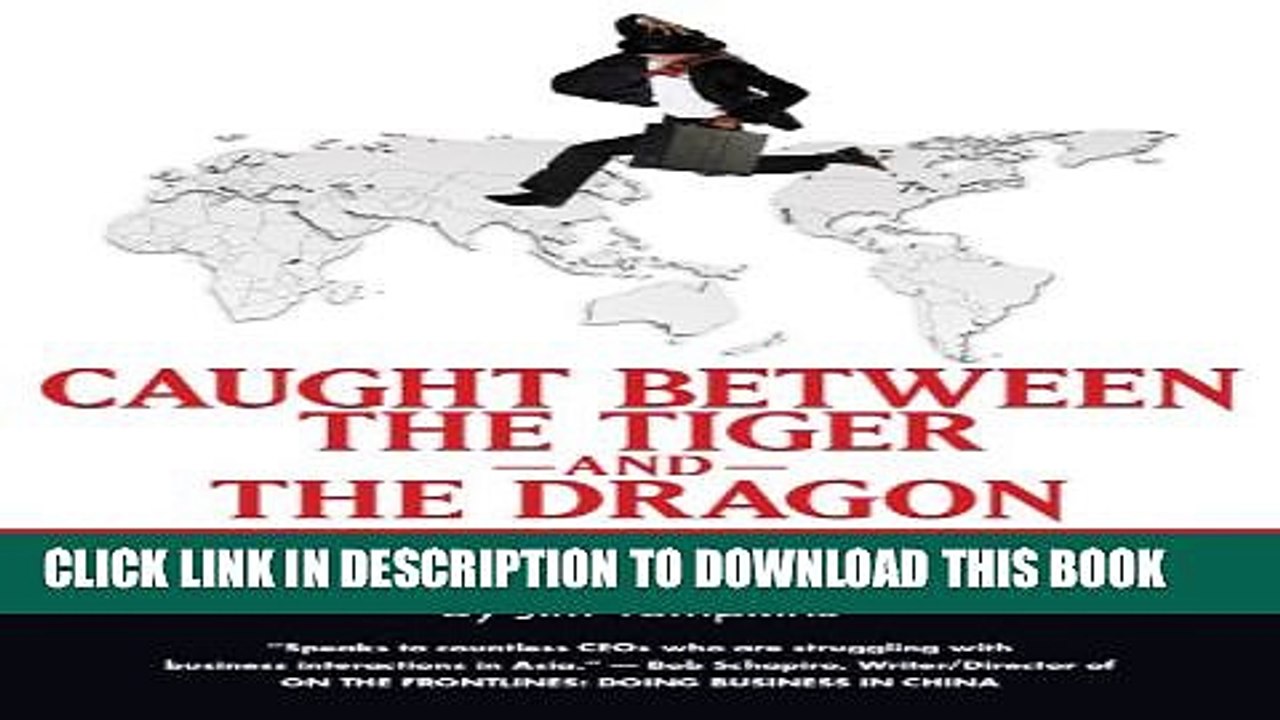 [PDF] Caught Between the Tiger and the Dragon: A Business Novel (Business Novels (Tompkins Press))