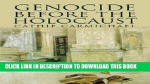 [Read PDF] Genocide Before the Holocaust Download Free