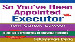 [PDF] So You ve Been Appointed Executor (Legal Series) Popular Online