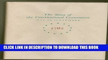 [PDF] Miracle at Philadelphia: The Story of the Constitutional Convention, May to September 1787