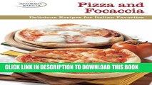 [PDF] Pizza and Focaccia: Delicious Recipes for Italian Favorites Full Collection