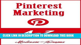 [New] Ebook Pinterest Marketing A-Z Free Read