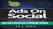 [New] Ebook Ads On Social - Social Advertising: How To Grow Your Business and Increase Sales Using