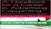 [New] Ebook A Handbook for a Career in Advertising Copywriting: Guide for Entry-Level Advertising