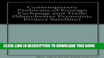 [New] Ebook Contemporary Problems of Foreign Exchange and Trade (Manchester Economic Project